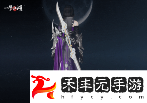 俠光墨意一夢(mèng)江湖伏月節(jié)全外觀颯爽來襲